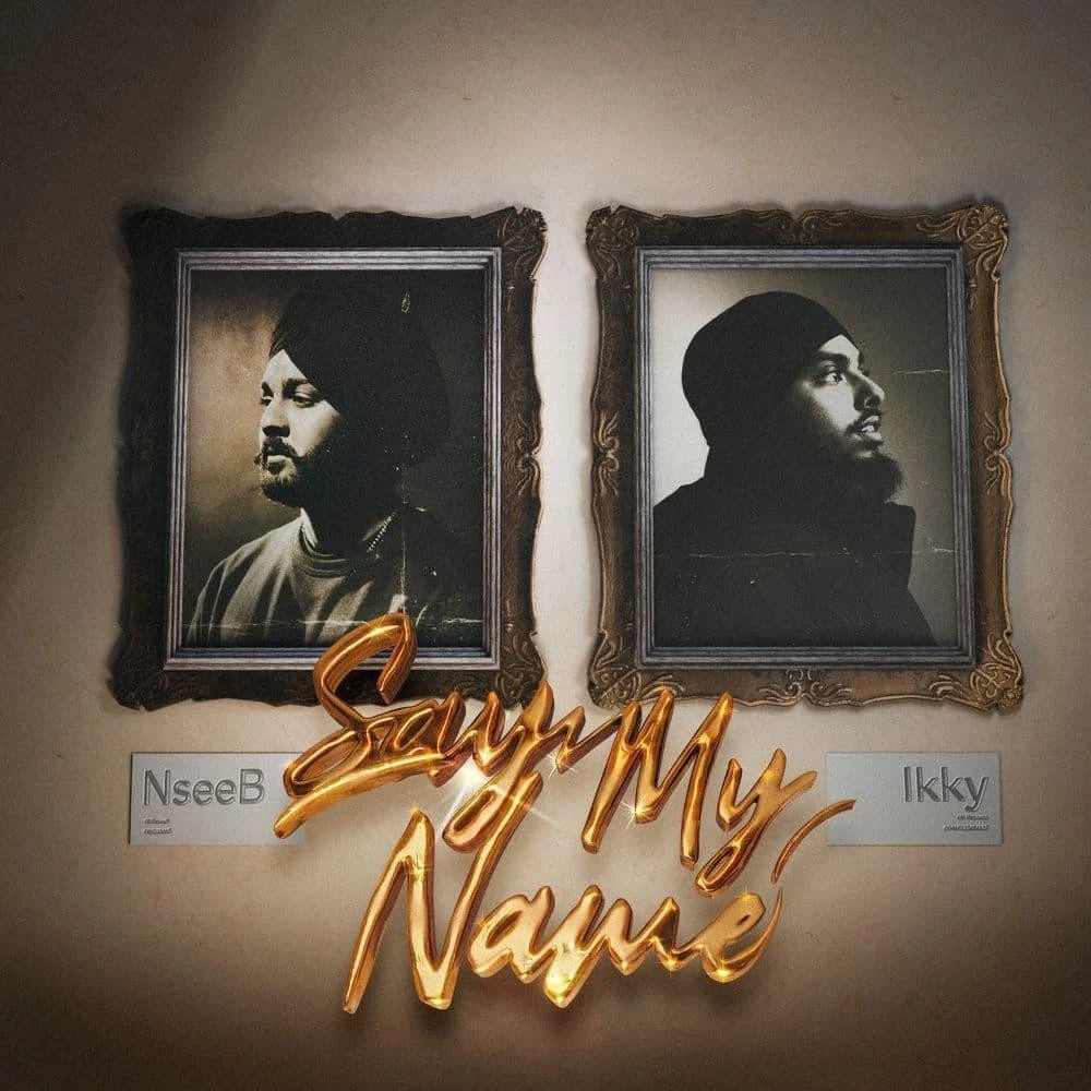 download Koi Na NseeB, Ikky mp3 song ringtone, Say My Name - EP NseeB, Ikky full album download