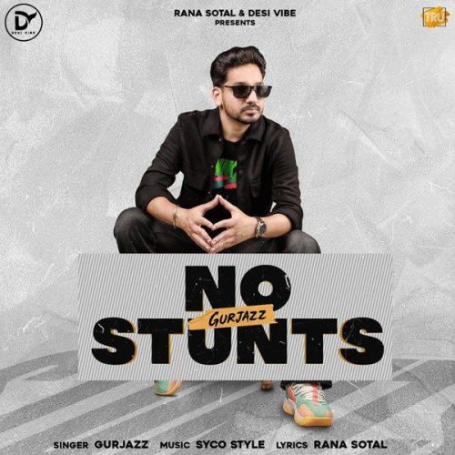 download No Stunts GurJazz mp3 song ringtone, No Stunts GurJazz full album download