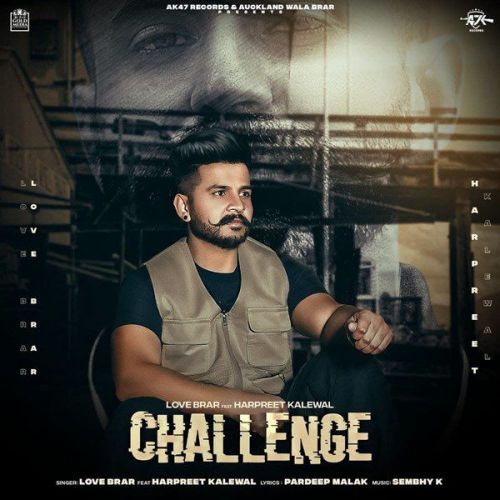 download Challenge Love Brar, Harpreet Kalewal mp3 song ringtone, Challenge Love Brar, Harpreet Kalewal full album download