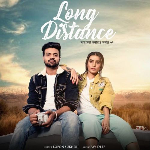download Long Distance Lopon Sukhdii mp3 song ringtone, Long Distance Lopon Sukhdii full album download