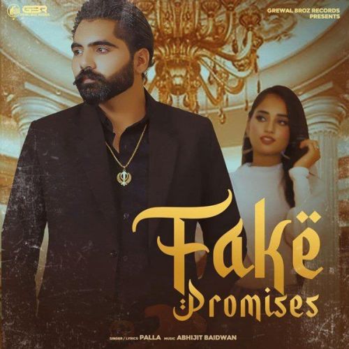 download Fake Promises Palla mp3 song ringtone, Fake Promises Palla full album download