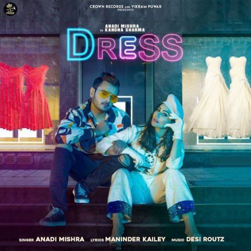 download Dress Anadi Mishra mp3 song ringtone, Dress Anadi Mishra full album download