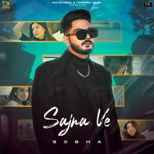 download Sajna Ve Sobha mp3 song ringtone, Sajna Ve Sobha full album download