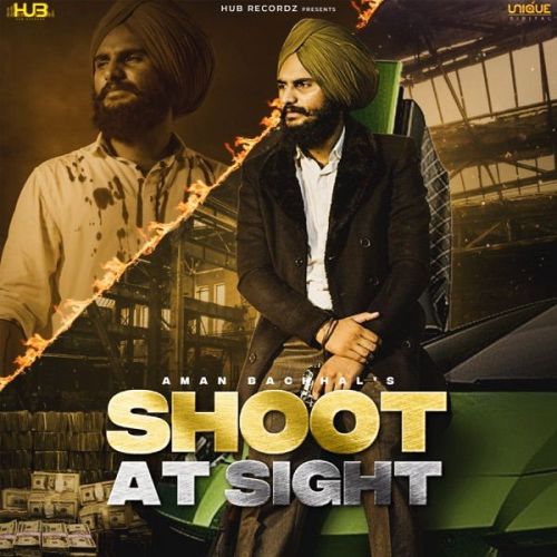 download Shoot At Sight Aman Bachhal mp3 song ringtone, Shoot At Sight Aman Bachhal full album download