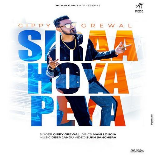 download Siraa Hoya Peya (Limited Edition) Gippy Grewal mp3 song ringtone, Siraa Hoya Peya (Limited Edition) Gippy Grewal full album download