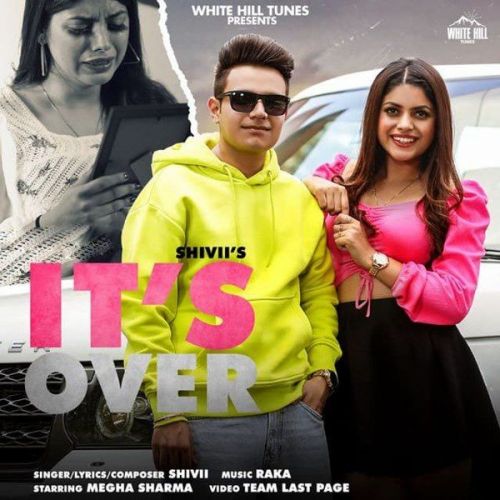 download Its Over Shivii mp3 song ringtone, Its Over Shivii full album download