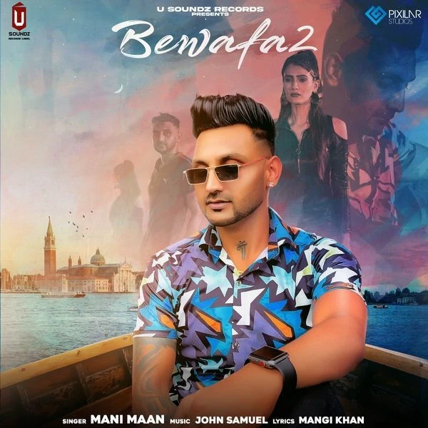 download Bewafa 2 Mani Maan mp3 song ringtone, Bewafa 2 Mani Maan full album download
