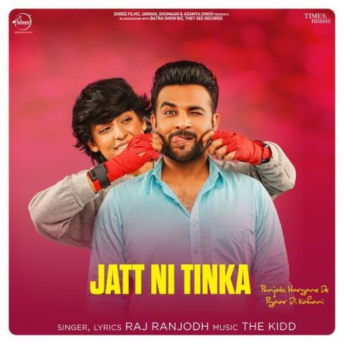 download Jatt Ni Tinka Raj Ranjodh mp3 song ringtone, Jatt Ni Tinka Raj Ranjodh full album download