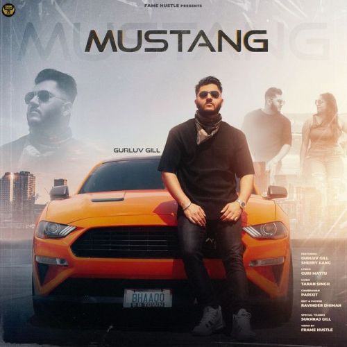 download Mustang Gurluv Gill mp3 song ringtone, Mustang Gurluv Gill full album download