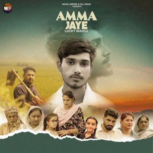 download Amma Jaye Lucky Mansa mp3 song ringtone, Amma Jaye Lucky Mansa full album download