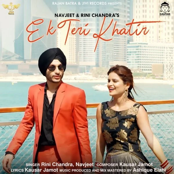 download Ek Teri Khatir Navjeet, Rini Chandra mp3 song ringtone, Ek Teri Khatir Navjeet, Rini Chandra full album download