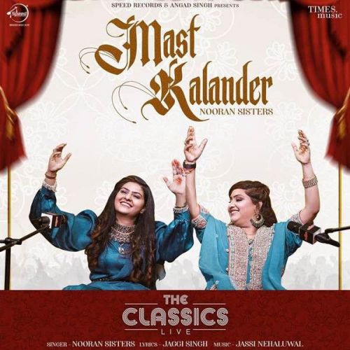 download Mast Kalander Nooran Sister mp3 song ringtone, Mast Kalander Nooran Sister full album download