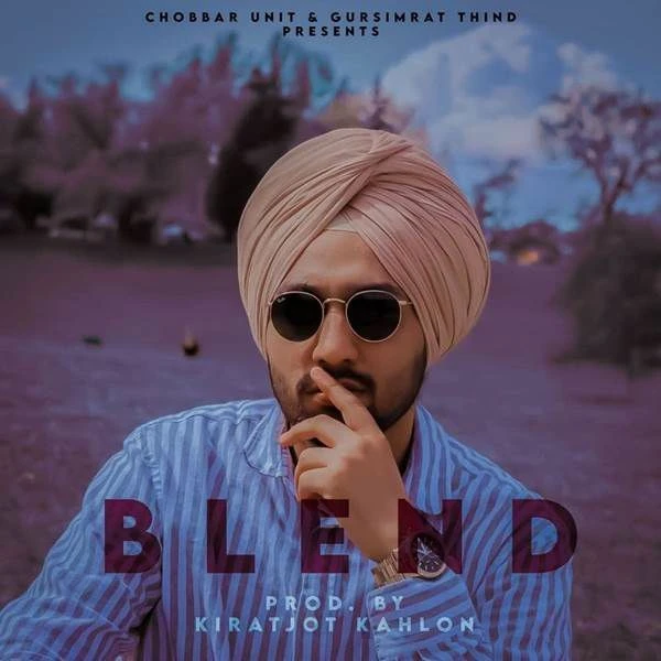 download Blend Kiratjot Kahlon mp3 song ringtone, Blend Kiratjot Kahlon full album download