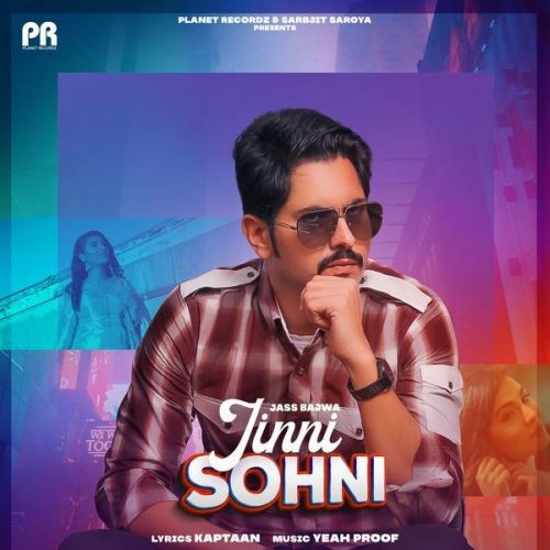 download Jinni Sohni Jass Bajwa mp3 song ringtone, Jinni Sohni Jass Bajwa full album download