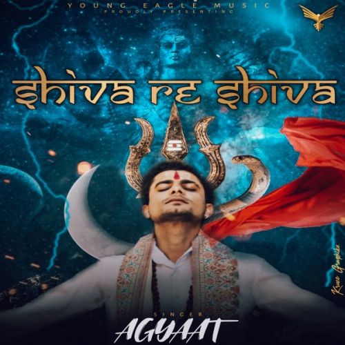 download Shiva Re Shiva Agyaat mp3 song ringtone, Shiva Re Shiva Agyaat full album download