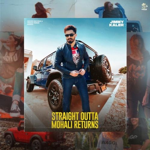 download Straight Outta Mohali Returns Jimmy Kaler mp3 song ringtone, Straight Outta Mohali Returns Jimmy Kaler full album download