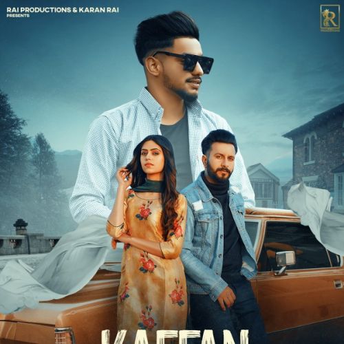 download Kaffan Mani, Karan Rai mp3 song ringtone, Kaffan Mani, Karan Rai full album download