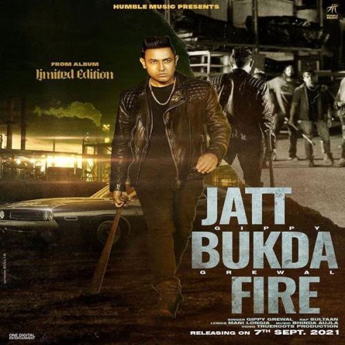 download Jatt Bukda Fire Gippy Grewal, Sultaan mp3 song ringtone, Jatt Bukda Fire Gippy Grewal, Sultaan full album download