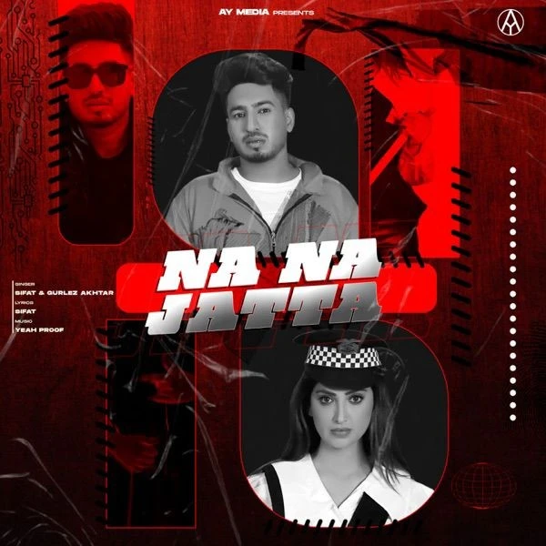 download Na Na Jatta Gurlez Akhtar, Sifat mp3 song ringtone, Na Na Jatta Gurlez Akhtar, Sifat full album download