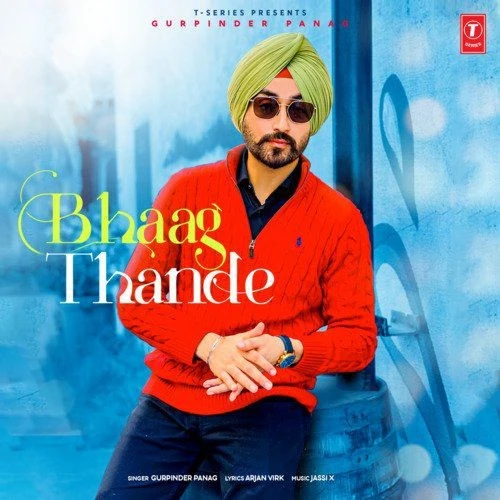 download Bhaag Thande Gurpinder Panag mp3 song ringtone, Bhaag Thande Gurpinder Panag full album download