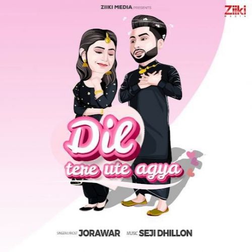download Dil Tere Ute Agya Jorawar mp3 song ringtone, Dil Tere Ute Agya Jorawar full album download