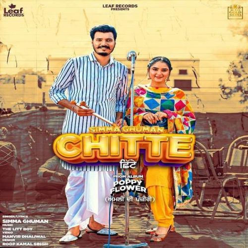 download Chitte Simma Ghuman mp3 song ringtone, Chitte Simma Ghuman full album download