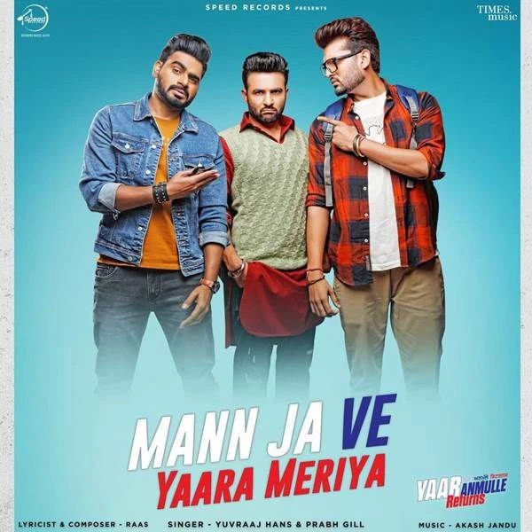 download Mann Ja Ve Yaara Meriya Prabh Gill, Yuvraaj Hans mp3 song ringtone, Mann Ja Ve Yaara Meriya Prabh Gill, Yuvraaj Hans full album download