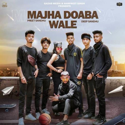 download Majha Doaba Wale Preet Sandhu, Deep Sandhu mp3 song ringtone, Majha Doaba Wale Preet Sandhu, Deep Sandhu full album download