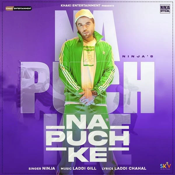 download Na Puch Ke Ninja mp3 song ringtone, Na Puch Ke Ninja full album download