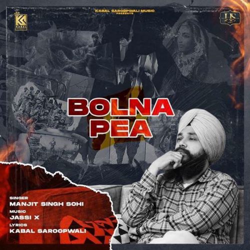 download Bolna Pea Manjit Singh Sohi mp3 song ringtone, Bolna Pea Manjit Singh Sohi full album download