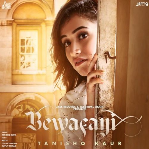 download Bewafayi Tanishq Kaur mp3 song ringtone, Bewafayi Tanishq Kaur full album download