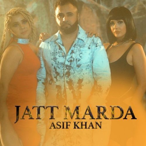 download Jatt Marda Asif Khan mp3 song ringtone, Jatt Marda Asif Khan full album download