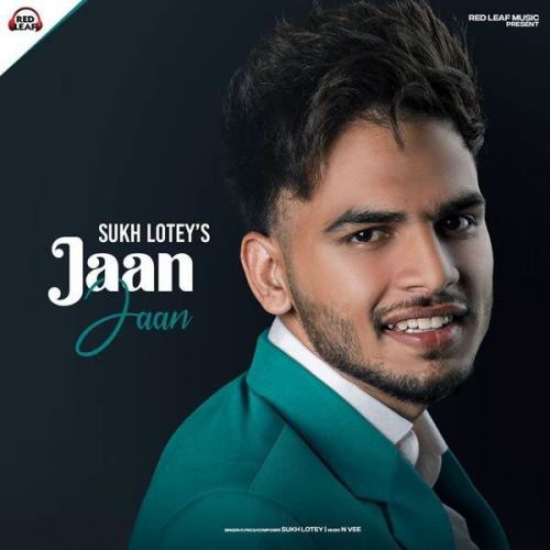 download Jaan Jaan Sukh Lotey mp3 song ringtone, Jaan Jaan Sukh Lotey full album download