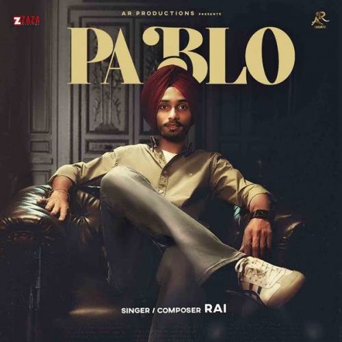 download Pablo Rai mp3 song ringtone, Pablo Rai full album download