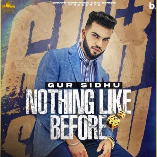 download Confession Gur Sidhu mp3 song ringtone, Nothing Like Before Gur Sidhu full album download