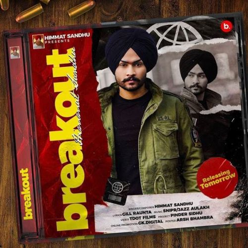 download Break Out Himmat Sandhu mp3 song ringtone, Break Out Himmat Sandhu full album download
