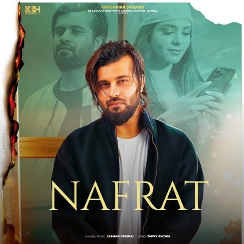 download Nafrat Jashan Grewal mp3 song ringtone, Nafrat Jashan Grewal full album download
