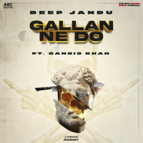 download Gallan Ne Do Deep Jandu mp3 song ringtone, Gallan Ne Do Deep Jandu full album download