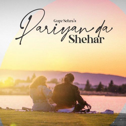 download Pariyan Da Shehar Gupz Sehra mp3 song ringtone, Pariyan Da Shehar Gupz Sehra full album download