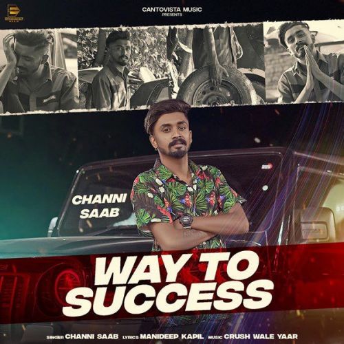 download Way To Success Channi Saab mp3 song ringtone, Way To Success Channi Saab full album download