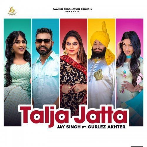 download Talja Jatta Gurlej Akhtar, Jay Singh mp3 song ringtone, Talja Jatta Gurlej Akhtar, Jay Singh full album download
