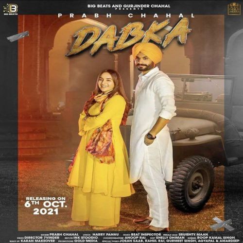 download Dabka Prabh Chahal mp3 song ringtone, Dabka Prabh Chahal full album download
