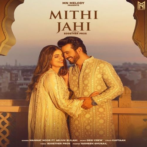download Mithi Jahi Mannat Noor mp3 song ringtone, Mithi Jahi Mannat Noor full album download