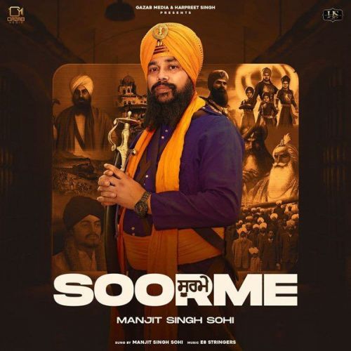 download Soorme Manjit Singh Sohi mp3 song ringtone, Soorme Manjit Singh Sohi full album download