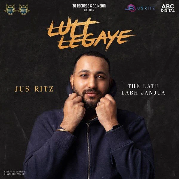 download Lutt Legaye Labh Janjua mp3 song ringtone, Lutt Legaye Labh Janjua full album download