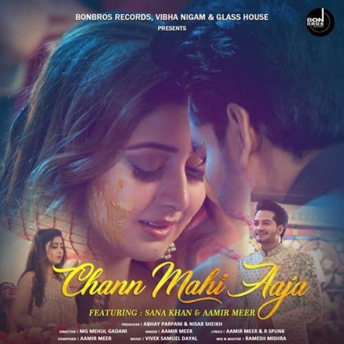 download Chann Mahi Aaja Aamir Meer mp3 song ringtone, Chann Mahi Aaja Aamir Meer full album download
