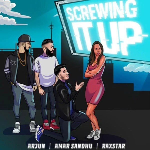 download Screwing It Up Amar Sandhu, Raxstar mp3 song ringtone, Screwing It Up Amar Sandhu, Raxstar full album download