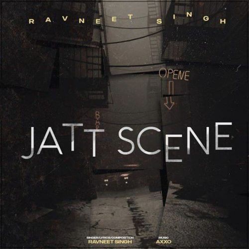 download Jatt Scene Ravneet Singh mp3 song ringtone, Jatt Scene Ravneet Singh full album download