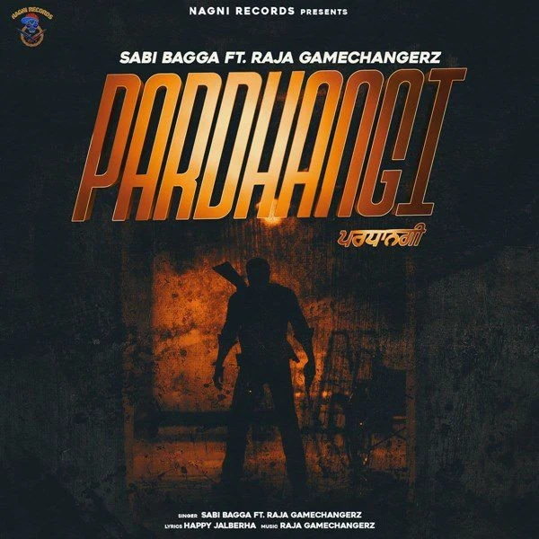 download Pardhangi Raja Game Changerz, Sabi Bagga mp3 song ringtone, Pardhangi Raja Game Changerz, Sabi Bagga full album download