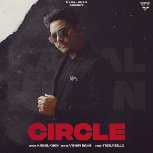 download Circle Kamal Khan mp3 song ringtone, Circle Kamal Khan full album download